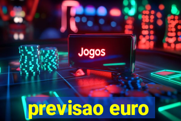 previsao euro